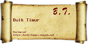 Bulk Timur névjegykártya